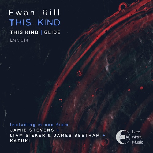 Ewan Rill - This Kind [LNM014]